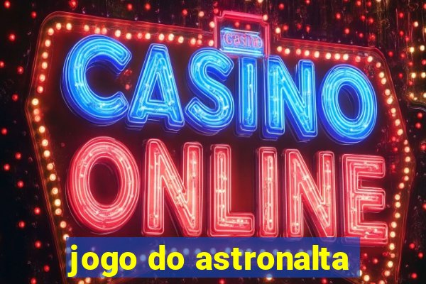 jogo do astronalta