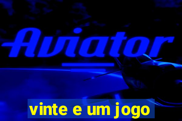 vinte e um jogo