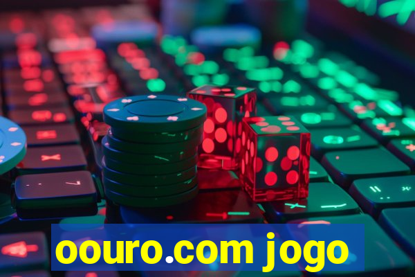 oouro.com jogo