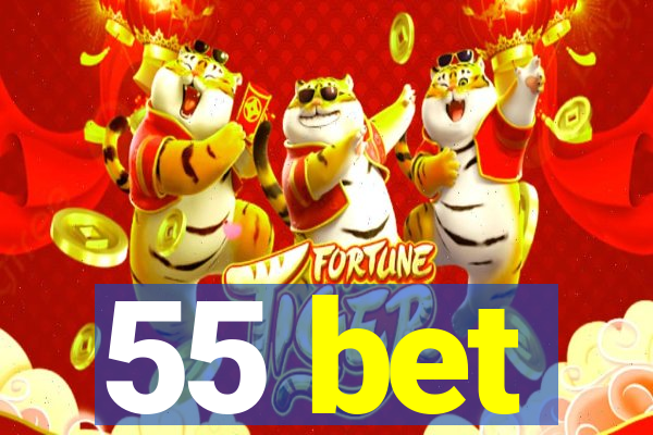 55 bet