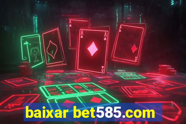 baixar bet585.com