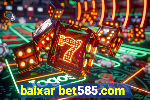 baixar bet585.com