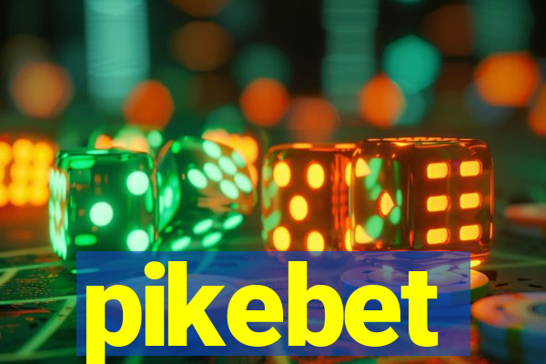 pikebet