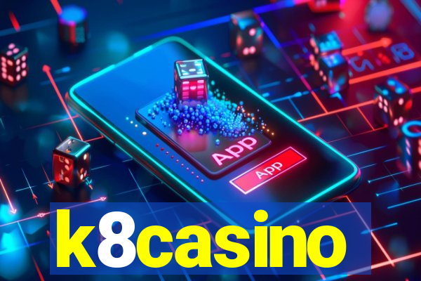 k8casino