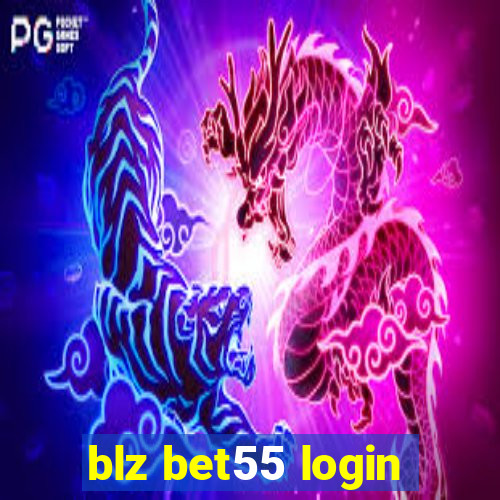 blz bet55 login