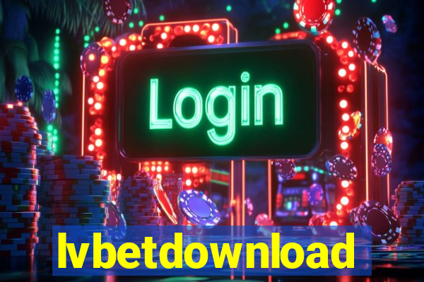 lvbetdownload