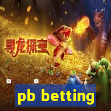 pb betting