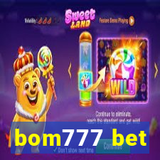 bom777 bet