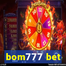 bom777 bet