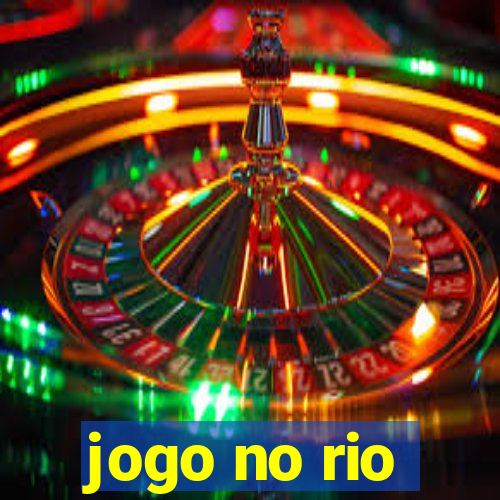 jogo no rio