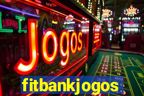 fitbankjogos