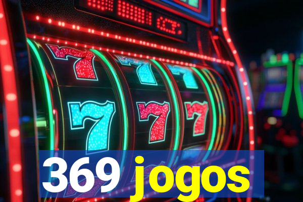 369 jogos