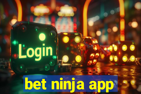 bet ninja app