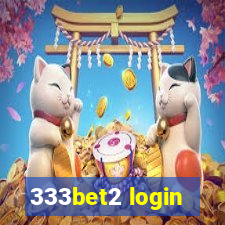 333bet2 login