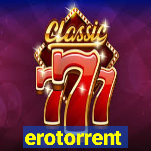 erotorrent