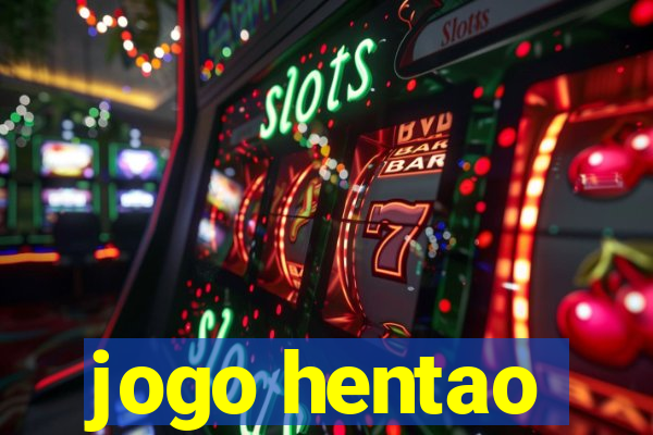 jogo hentao