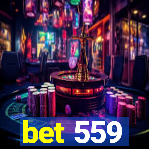 bet 559