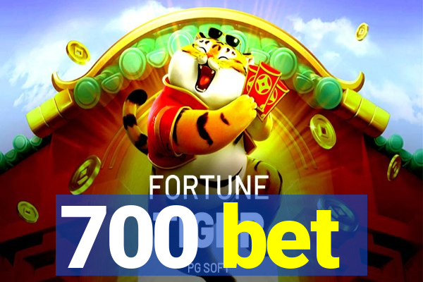 700 bet