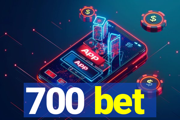 700 bet