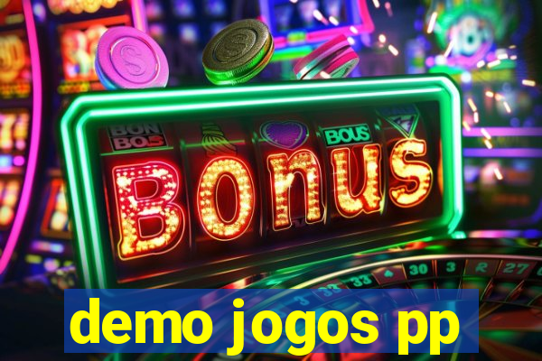 demo jogos pp