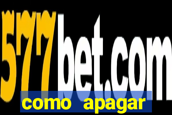 como apagar historico da bet365