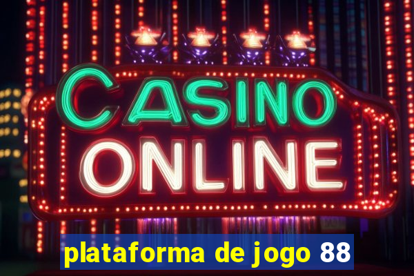 plataforma de jogo 88