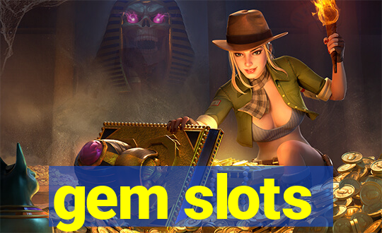 gem slots