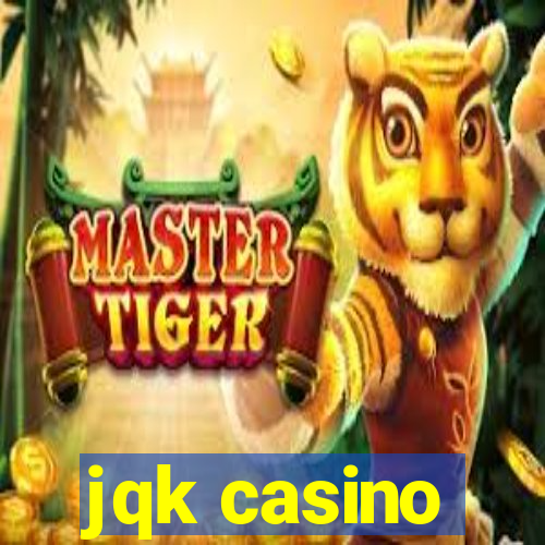 jqk casino