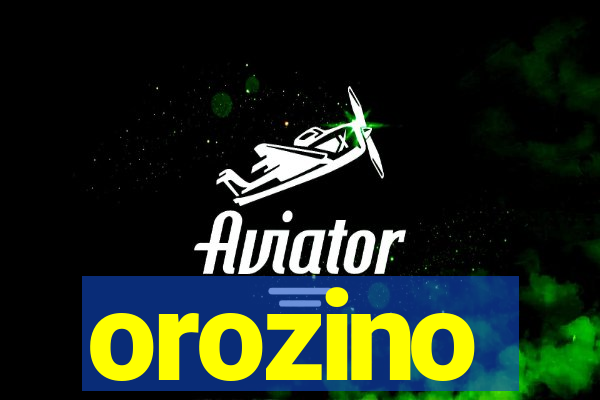 orozino