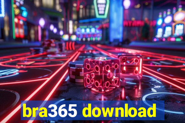 bra365 download