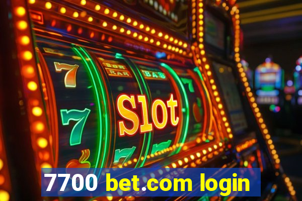 7700 bet.com login