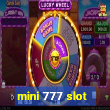 mini 777 slot