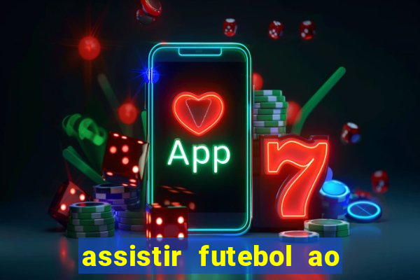 assistir futebol ao vivo futemax real madrid