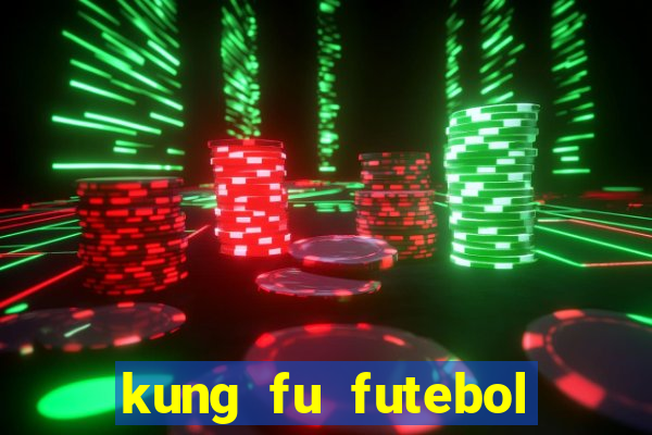 kung fu futebol clube download 1080p