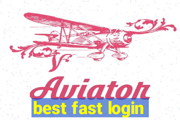 best fast login