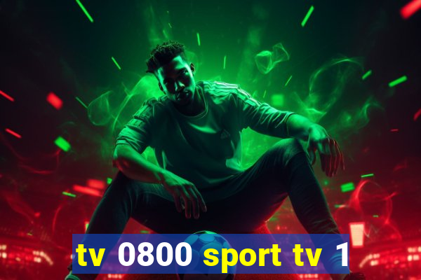 tv 0800 sport tv 1