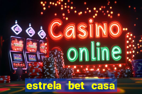 estrela bet casa de aposta