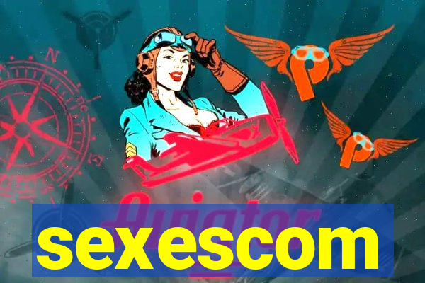 sexescom