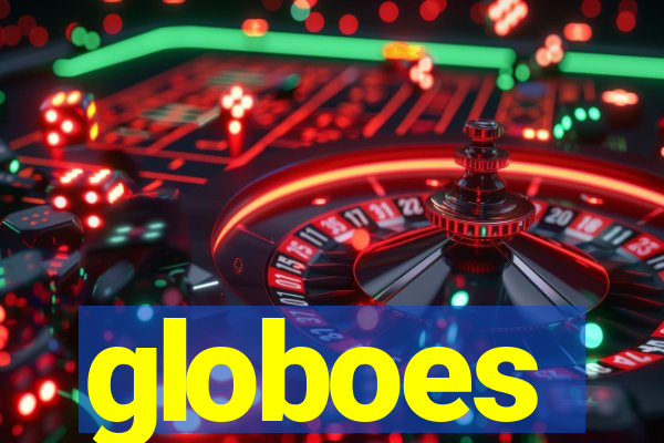 globoes