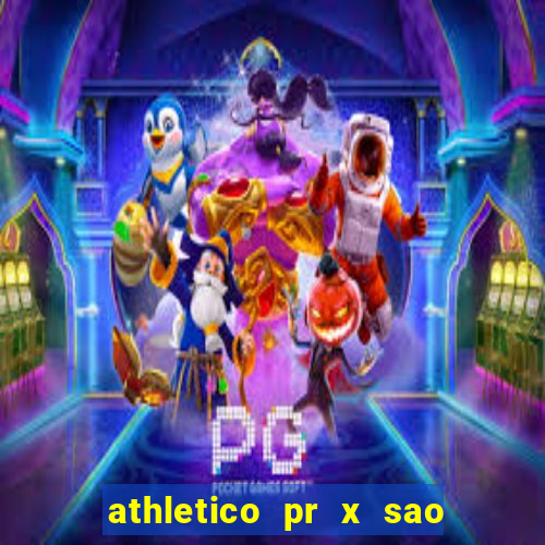 athletico pr x sao paulo palpites