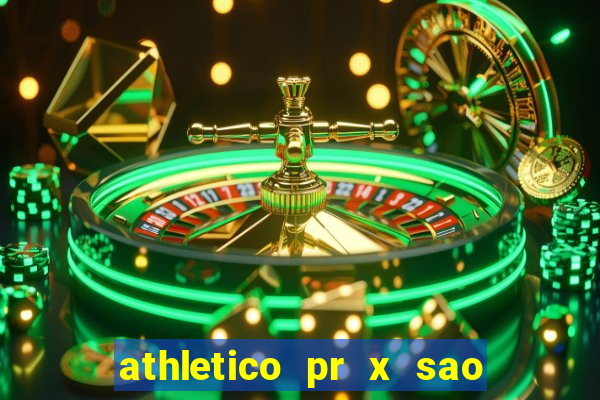 athletico pr x sao paulo palpites