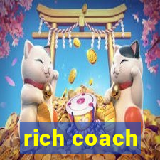 rich coach