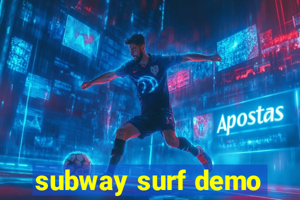 subway surf demo