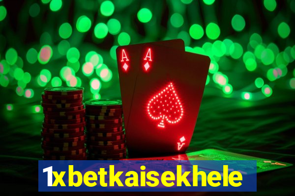 1xbetkaisekhele