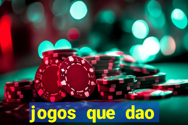 jogos que dao dinheiro sem depositar