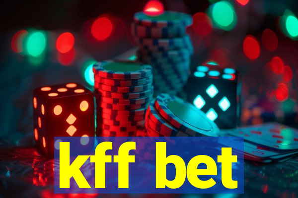 kff bet