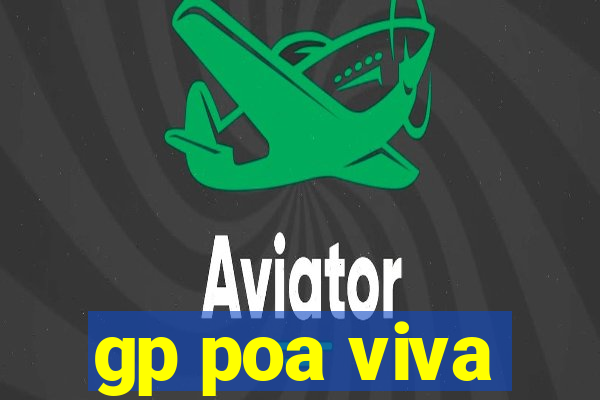 gp poa viva