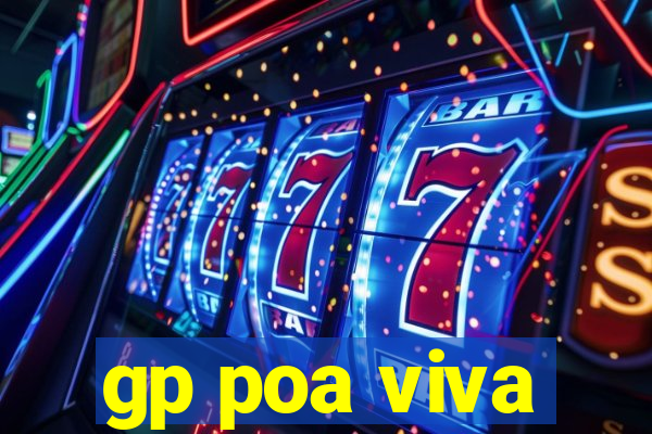 gp poa viva