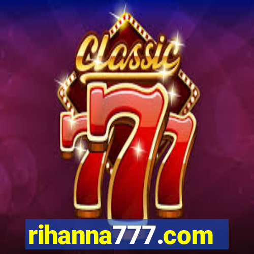 rihanna777.com