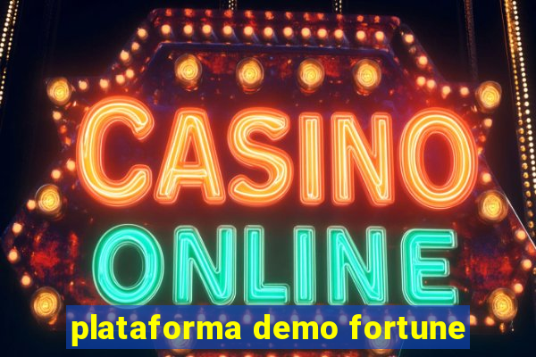 plataforma demo fortune